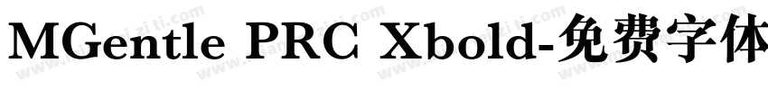 MGentle PRC Xbold字体转换